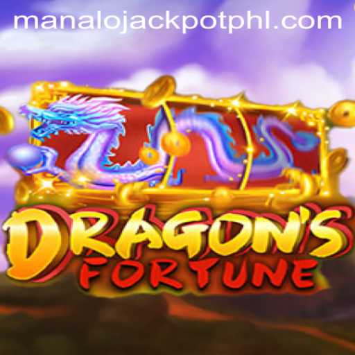 Discover the Thrills of DragonFortune and the MANALO JACKPOT