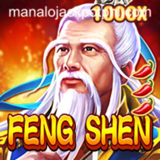 Unlock the Mystical World of FengShen and Discover the Thrill of MANALO JACKPOT