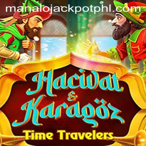 Exploring the Enchanting World of HacivatandKaragoz and the Thrill of MANALO JACKPOT