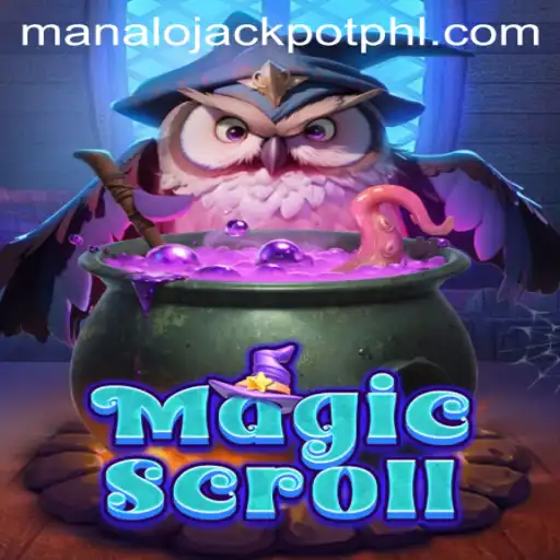 Unveiling MagicScroll and the MANALO JACKPOT: A Spellbinding Gaming Experience