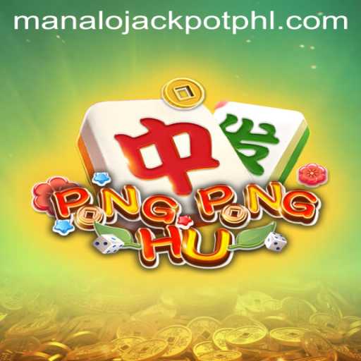 Discover the Exciting World of PONGPONGHU: Unleash the Thrill of MANALO JACKPOT