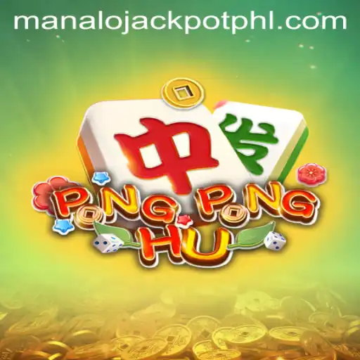 Discover the Exciting World of PONGPONGHU: Unleash the Thrill of MANALO JACKPOT