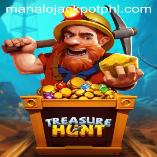 Unlock the Mysteries of TreasureHunt and Win the MANALO JACKPOT