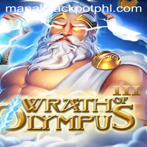 Discover the Epic World of WrathofOlympusIII and How to MANALO JACKPOT